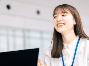 私たちと一緒に働きませんか？？
分からないことがあっても大丈夫！
しっかりサポートします！
※画像はイメージです