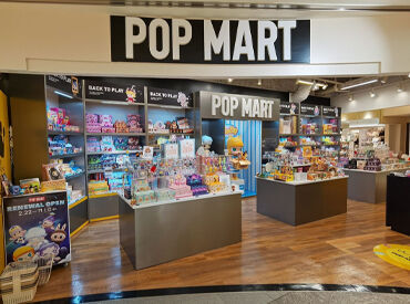 ★POP MART 天王寺MIO店 ★
フリーターさん・学生さん大歓迎♪
ぜひお気軽に応募ボタンをCLICK！