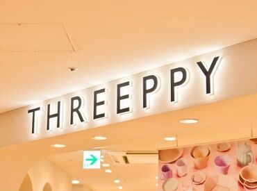 オシャレな300円ショップ 『THREEPPY』！
食品～雑貨まで便利＆最新グッズが揃っています♪
見ているだ��けでも楽しいバイトです☆