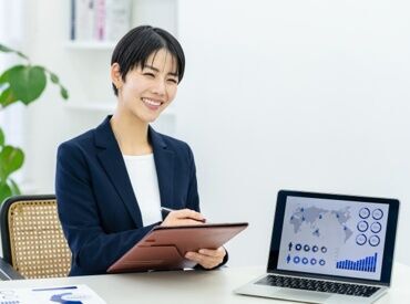 仲間も多く活躍しているため、
受け入れ体制や
丁寧な指導・フォローが安心。