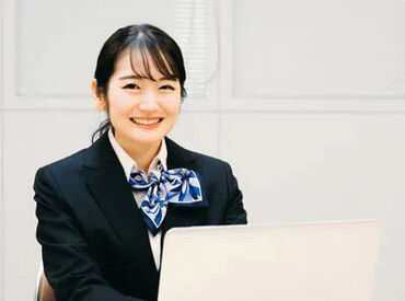 「人の役に立ちたい」という方にピッタリ♪
女性スタッフ活躍中！
先輩STAFFがしっかりサポートします◎