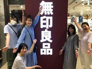 お店を一緒につくってくださる方♪*
"無印が好き" "接客が好き"
まずはそんなキッカケでもOK◎