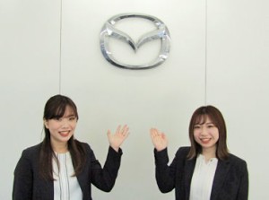 カッコよくてスポーティーな車がマツダの特徴☆ミ
「走る歓び」を「働く喜び」に！
まずはお気軽にご応募ください◎